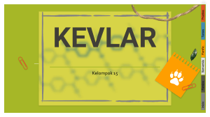 Kevlar: Sifat, Manufaktur, dan Aplikasi