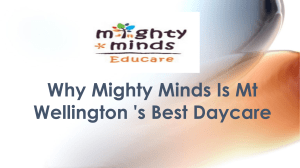 Why Mighty Minds Is Mt Wellington 's Best Daycare