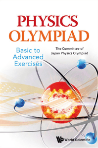 Physics Olympiad   basic to advanced exercises ( PDFDrive )