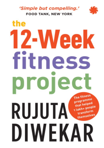 pdfcoffee.com the-12-week-fitness-project-by-rujuta-diwekar-z-liborgpdf-5-pdf-free