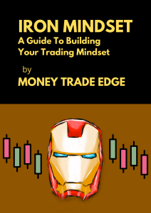 IRON MINDSET A Guide To Building Your Trading Mindset by MONEY TRADE EDGE