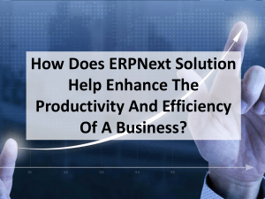 How Does ERPNext Solution Help Enhance The Productivity And Efficiency Of A Business?