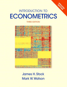 Introduction to Econometrics James Stock, Mark Watson