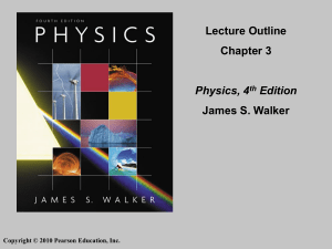 Physics Chapter 3: Vectors Lecture Outline