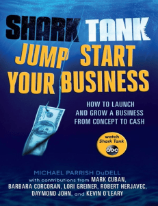 Shark Tank Jump Start Your Business  How to Launch and Grow a Business from Concept to Cash ( PDFDrive.com )