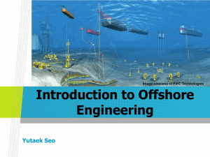 Introduction to Offshore Engineering