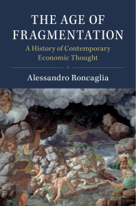 Alessandro Roncaglia - The Age of Fragmentation  A History of Contemporary Economic Thought-Cambridge University Press (2019) (2)