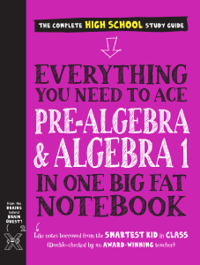 Everything You Need to Ace Pre-Algebra and Algebra I in One Big Fat Notebook (The Complete High School Study Guide) (Jason Wang (Workman Publishing)) (Z-Library)