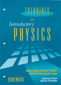 Physics 7LD HW - Tutorials in Introductory Physics HW