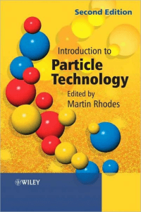 Introduction to Particle Technology by Martin Rhodes