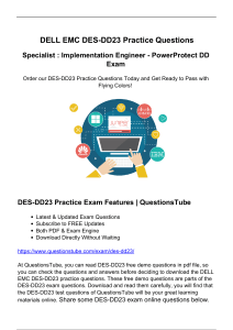 Ace Your DELL EMC DES-DD23 Exam On the First Try - Prepare with Actual DES-DD23 Questions