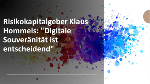 Klaus Hommels sagt "Wir brauchen digitale Souveränität“