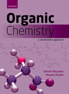 Organic Chemistry a mechanistic approach by Tadashi Okuyama and Howard Maskill