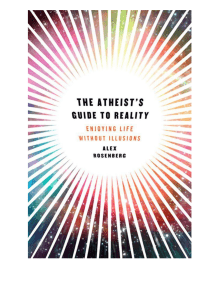 Alex Rosenberg - The Atheist's Guide to Reality  Enjoying Life without Illusions (2011, W. W. Norton & Company) - libgen.li