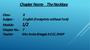 PPT  X English (Footprint without Feet) Module-1out of 2 Chapter-7  The Necklace Presented by Anita Bhagat, Nwp.