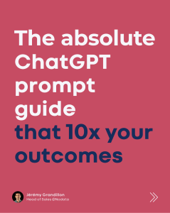 The absolute ChatGPT prompt guide that 10x your outcomes