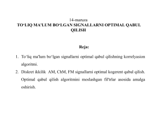 To‘liq ma'lum bo‘lgan signallarni optimal qabul qilish reja (1)