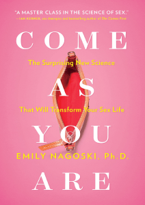 Come As You Are by Emily Nagoski