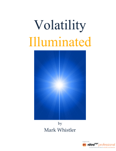 Volatility Illuminated - by Mark Whistler