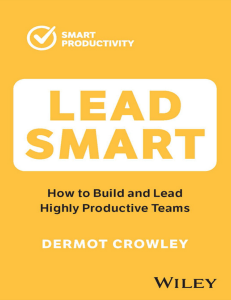 Wiley.Lead.Smart.How.to.Build.and.Lead.Highly.Productive.Teams.1394188609