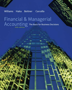 Financial and Managerial Accounting 16E by Williams Haka Bettner