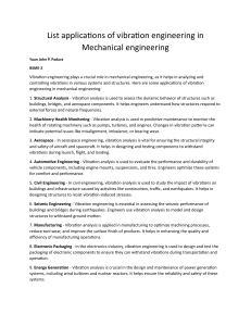 List applications of vibration engineering in Mechanical engineering
