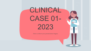 Clinical Case 01-2023 by Slidesgo