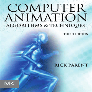 Rick Parent - Computer animation  algorithms and techniques (2012, Elsevier   Morgan Kaufmann) - libgen.li