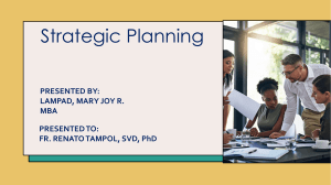 Strategic Planning. MARY JOY R. LAMPAD