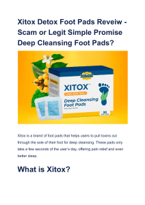 Xitox Detox Foot Pads Reveiw - Scam or Legit Simple Promise Deep Cleansing Foot Pads 