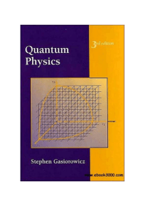 Stephen Gasiorowicz Quantum Physics 3rd