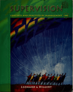Supervision  concepts & practices of management -- Leonard, Edwin C; Hilgert, Raymond L -- 10th ed., Australia, 2007 -- Mason, Ohio  -- 9780324316247 -- 915d1b5e18bd18491cee00292c1ff2df -- Anna’s Archive