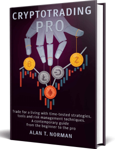 CRYPTOTRADING PRO Trade for a Living with Time-tested Strategies, Tools and Risk Management Techniques, Contemporary Guide from the Beginner to the Pro