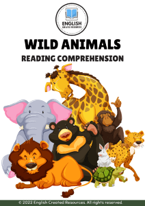 Wild Animals Reading Comprehension Copyright 2022 English Created Resources