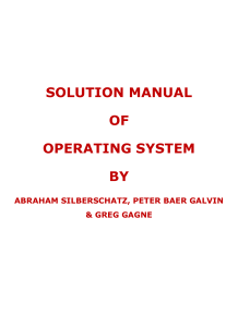 Solution Manual for Operating Systems by Abraham Silberschatz