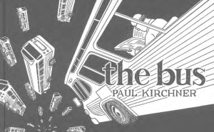 The Bus - Paul Kirchner