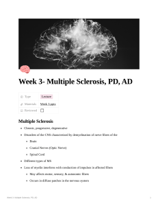 Week 3- Multiple Sclerosis, PD, AD