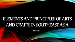 Elements and Principles of Arts and Crafts in Southeast Asia