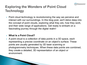 exploring the wondors of point cloud technology