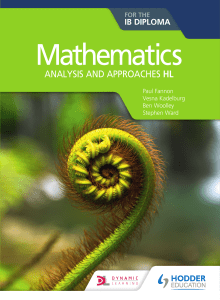 Mathematics Analysis and Approaches HL IB Diploma Course Book