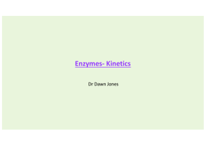 L18 4MCB - Enzymes 4  - kinetics DJ
