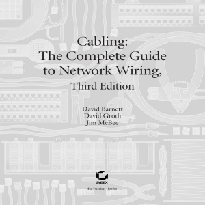 Cabling - The Complete Guide to Network Wiring