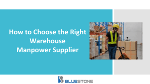 How to Choose the Right Warehouse Manpower Supplier