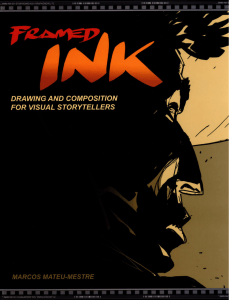 Framed Ink: Drawing & Composition for Visual Storytellers