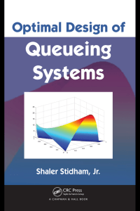 Shaler Stidham Jr. - Optimal Design of Queueing Systems-CRC Press Taylor & Francis (2009)