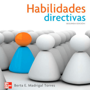 Libro Habilidades Directivas Madrigal 2da Ed. 2009