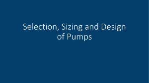 Selection, Sizing and Design of Pumps
