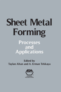 Edited by Taylan Altan and Erman Tekkaya - Sheet Metal Forming  Processes and Applications-ASM International (2012) compressed-1