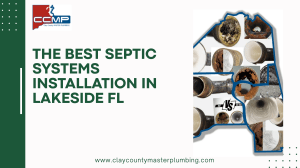 Get Septic Systems Installation in Lakeside FL