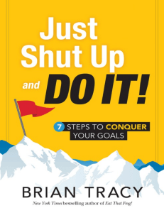 Just shut Up And Do It(Brian Tracy)